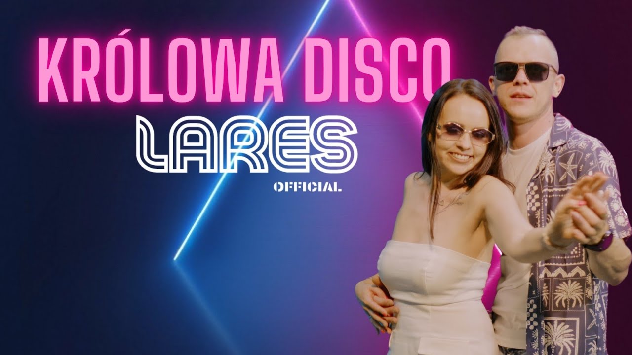 LARES - Królowa Disco
