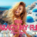 Felix - Wakacyjny flirt (Cover Toledo) disco polo 2026 teledysk official video