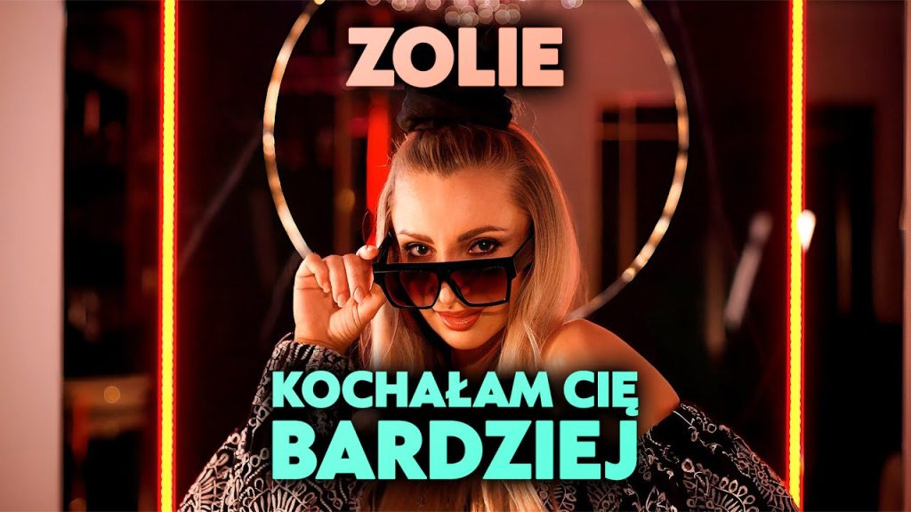 ZOLIE - Kochałam Cię Bardziej