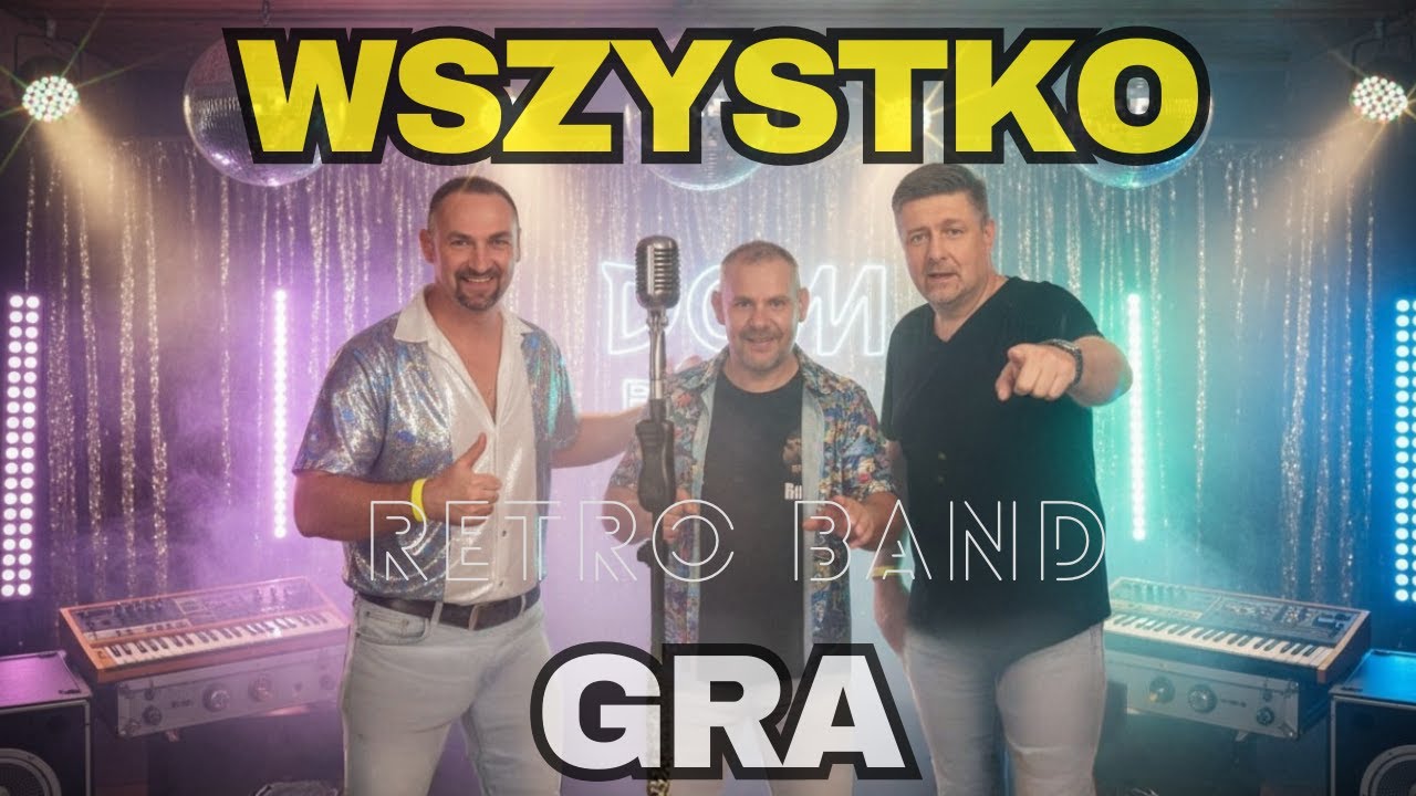RETRO BAND - WSZYSTKO GRA
