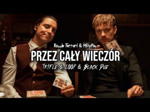 Ronnie Ferrari & MiłyPan - Przez cały wieczór (Tr!Fle & LOOP & Black Due REMIX)