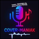 Toledo - Zakochajmy Się (Cover by Cover-Maniak)