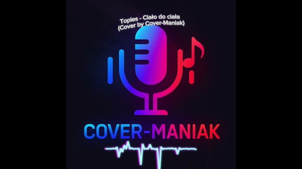 Toples - Ciało do ciała (Cover by Cover-Maniak)