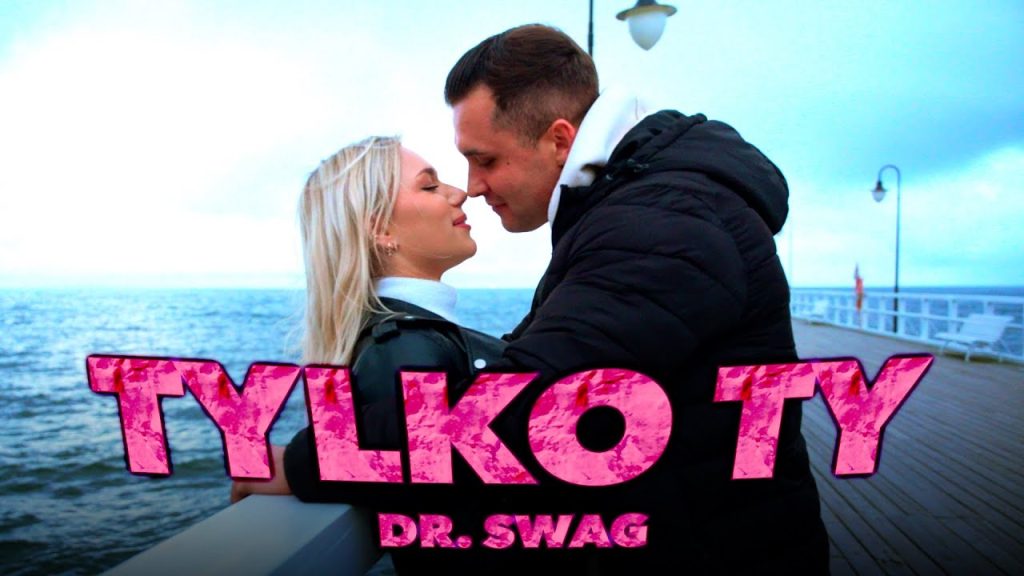 Dr. SWAG - TYLKO TY