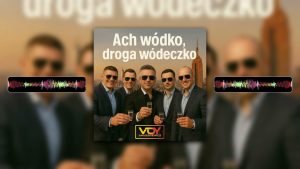 Ach Wódko Droga Wódeczko - Voy Anuszkiewicz