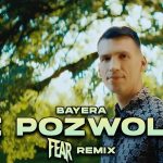 Bayera - Nie pozwól mi (FEAR REMIX)