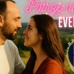 Ever Play - Patrzę na Nią [ NOWA WERSJA!!! ]