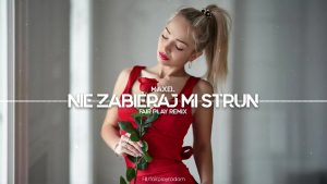 Maxel - Nie zabieraj mi strun (Fair Play Remix) disco polo 2026 teledysk official video