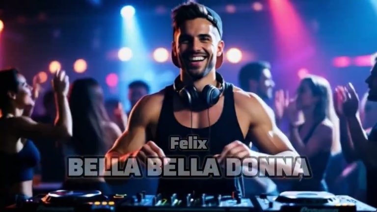 Felix - Bella, Bella Donna