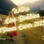 Watra – Ciao Bambino (Dance Cover 2025) | Cover-Maniak