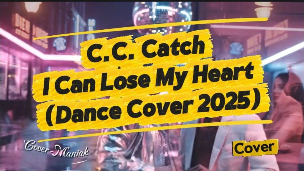 C.C. Catch - I Can Lose My Heart (Dance Cover) | Cover-Maniak disco polo 2026 teledysk official video