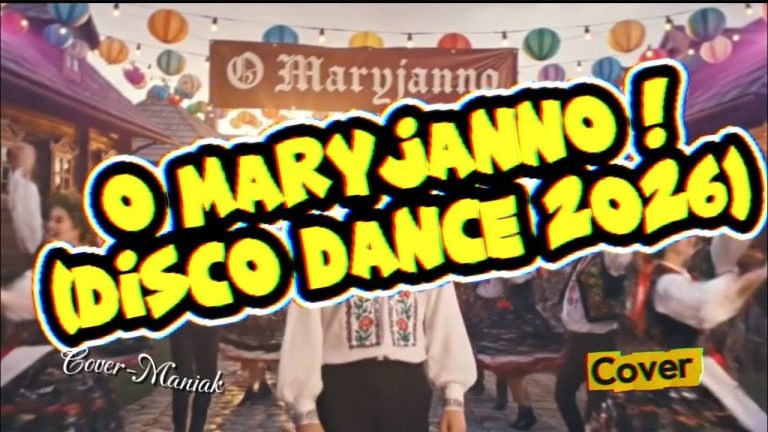 O Maryjanno (Disco Dance 2026) | Cover-Maniak