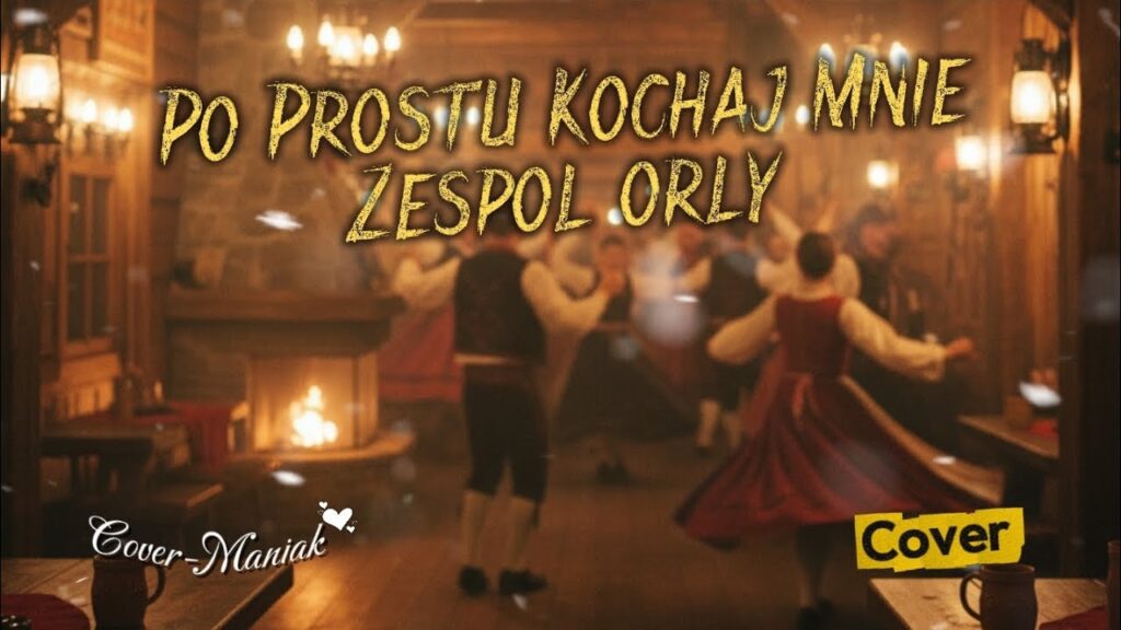Zespół Orły –Poprostu Kochaj Mnie (Cover MeGustar 2025) | Cover-Maniak
