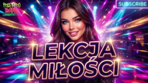 Lekcja Miłości – RETRO BAND