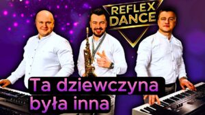 Reflex Dance - Ta dziewczyna była inna disco polo 2026 teledysk official video