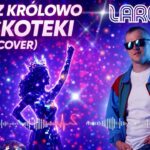 Lares - Tańcz Królowo Dyskoteki (Cover) disco polo 2026 teledysk official video