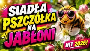 SIADŁA PSZCZÓŁKA NA JABŁONI 2026 🦅 NAJLEPSZA BIESIADNA disco polo 2026 teledysk official video