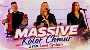 Zespół MASSiVE - Kolor Chmur [z rep. Love System 2026] disco polo 2026 teledysk official video