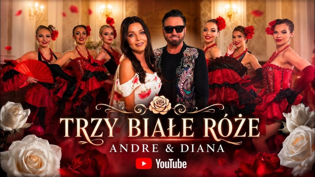 ANDRE & DIANA - TRZY BIAŁE RÓŻE