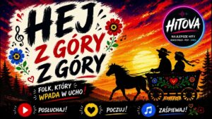 Hej z Góry, z Góry | Cover - Folkowy Hit, Który Wpada w Ucho disco polo 2026 teledysk official video