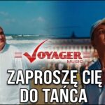 VOYAGER MUSIC - Zaproszę Cię do tańca disco polo 2026 teledysk official video