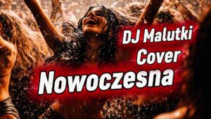 DJ Malutki – Nowoczesna (Cover 2026 • z rep. Mister Dex) disco polo 2026 teledysk official video