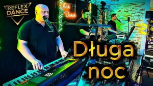 Długa noc - Reflex Dance (Wesele Live)