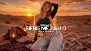 CONRADO - Siebie Nie Żałuj (FAIR PLAY REMIX) disco polo 2026 teledysk official video