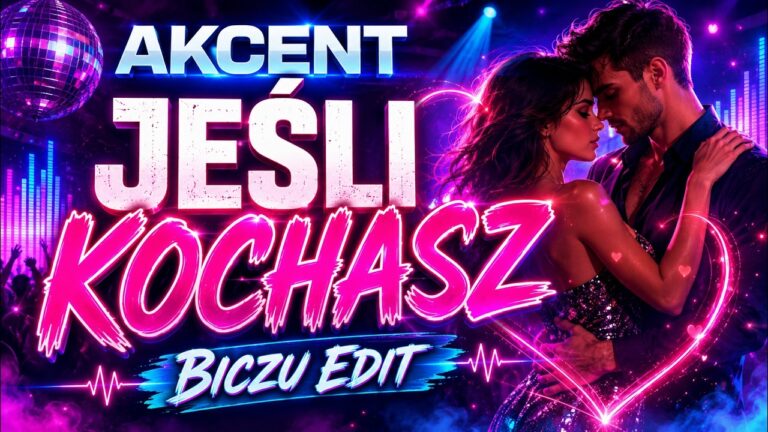 AKCENT - Jeśli Kochasz (Biczu Edit) COVER disco polo 2026 teledysk official video