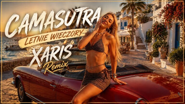 CamaSutra - Letnie wieczory (XARIS Remix) disco polo 2026 teledysk official video