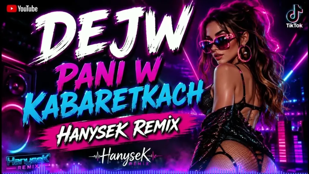 Dejw - Pani w Kabaretkach (HanyseK Remix)