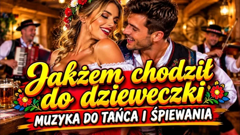 JAKŻEM CHODZIŁ DO DZIEWECZKI