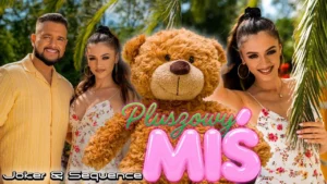 Joker & Sequence - Pluszowy Miś disco polo 2026 teledysk official video