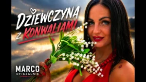 MARCO - Dziewczyna z konwaliami