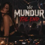 MUNDUR - THE END (ORIGINAL MIX)