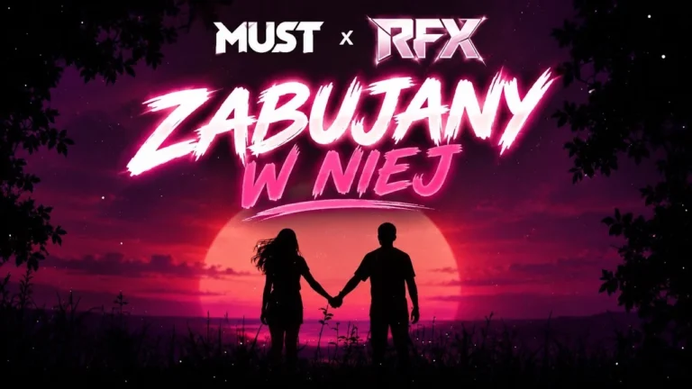 MUST x RFX - ZABUJANY W NIEJ