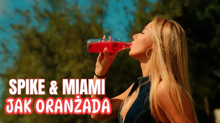 SPIKE & MIAMI - Jak oranżada