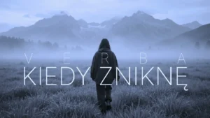 Verba - Kiedy zniknę