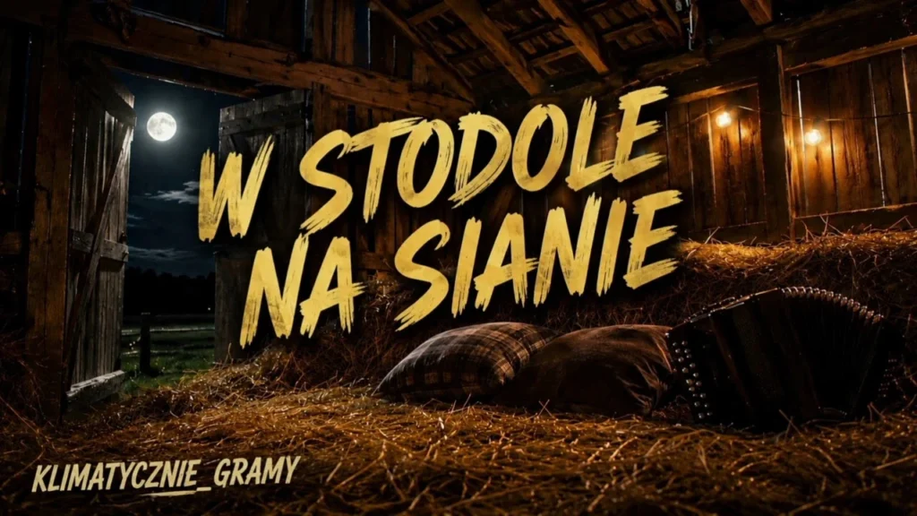 W Stodole Na Sianie 🌾 | Klasyczne Disco Polo | Klimatycznie_gramy