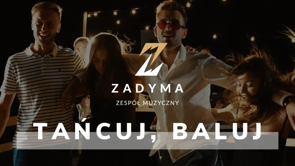 Zadyma - Tańcuj, baluj