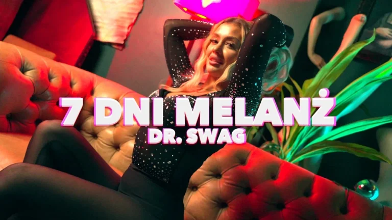 Dr. SWAG - 7 DNI MELANŻ