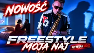 FREESTYLE - Moja Naj