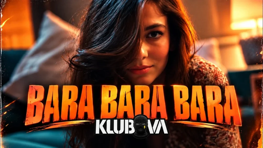 KLUBOVA - BARA BARA BARA