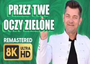 AKCENT - Przez Twe Oczy Zielone 8K Remastered ULTRA HD! disco polo 2026 teledysk official video