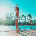 D - Bomb  - Jesteś Ideałem Dance 2 Disco -Retro Mix disco polo 2026 teledysk official video